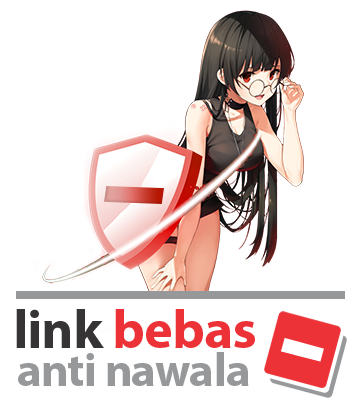 LINK BEBAS ANTI NAWALA